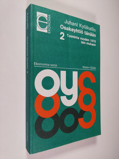 Juhani Kyläkallio : Osakeyhtiö tänään : toiminta vuoden 1978 lain mukaan 2