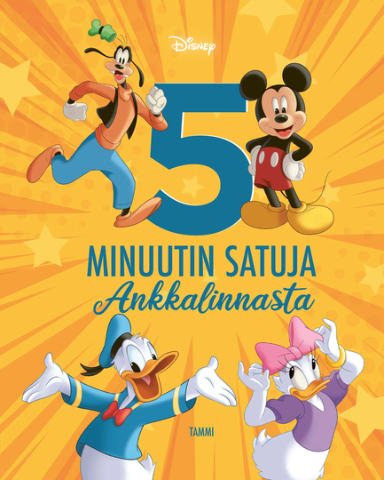 Disney Viiden Minuutin Satuja Ankkalinnasta Kirja