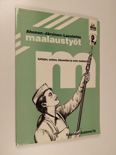 Maalaustyöt 2 - Kattojen, seinien, ikkunoiden ja ovien maalaustyöt