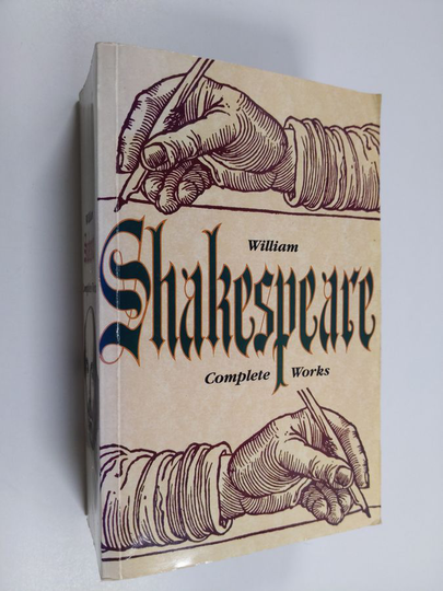 William Shakespeare : Complete Works - William Shakespeare