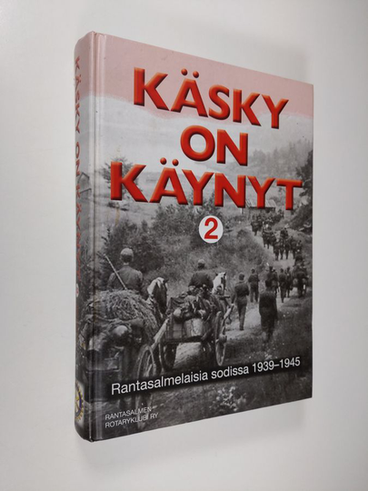 Käsky on käynyt : rantasalmelaisia sodissa 1939-1945 2