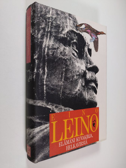 Eino Leino : Elämäni kuvakirja ; Helkavirsiä