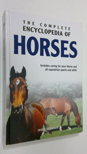 Josee Hermsen : The complete encyclopedia of horses