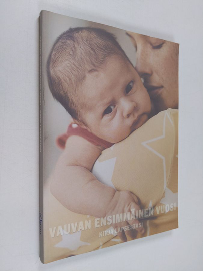 Vauvan ensimmäinen vuosi : kirja lapsestasi