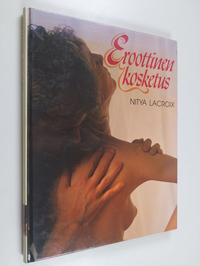 Nitya Lacroix : Eroottinen kosketus