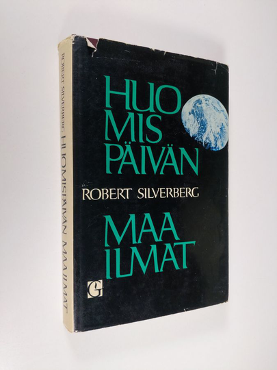 Robert Silverberg (Toim.) : Huomispäivän maailmat : Kymmenen tieteiskertomusta