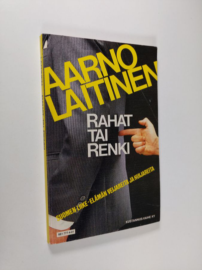 Aarno Laitinen : Rahat tai renki