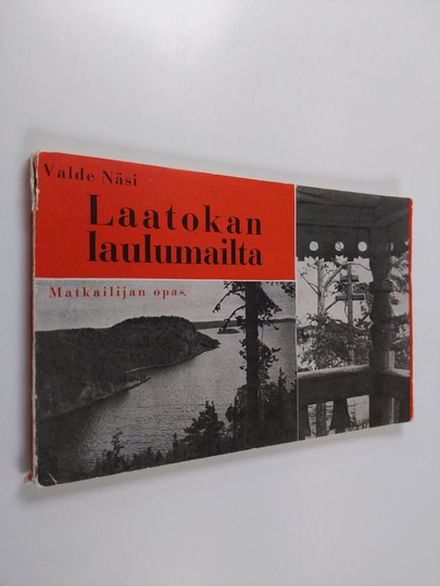 Valde Näsi : Laatokan laulumailta