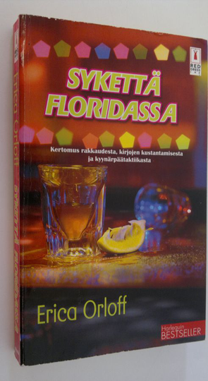 Erica Orloff : Sykettä Floridassa