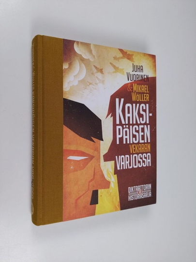 Juha ym. Vuorinen : Kaksipäisen vekaran varjossa