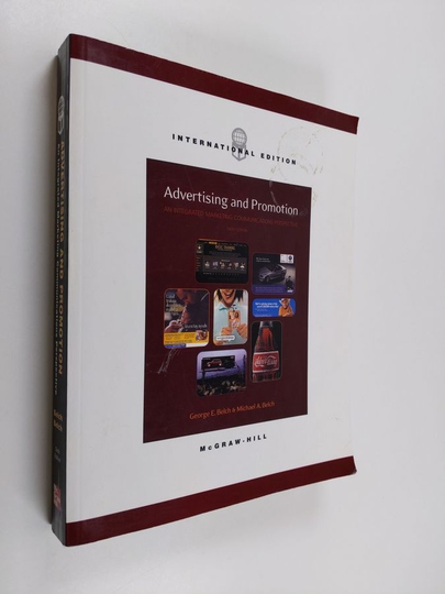 George E. Belch : Advertising and promotion : an integrated marketing communications perspective