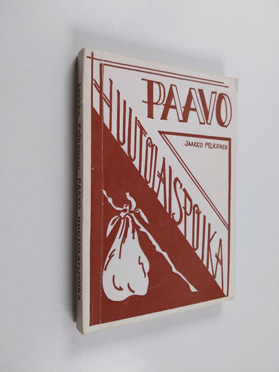 Jaakko Pelkonen : Paavo, huutolaispoika