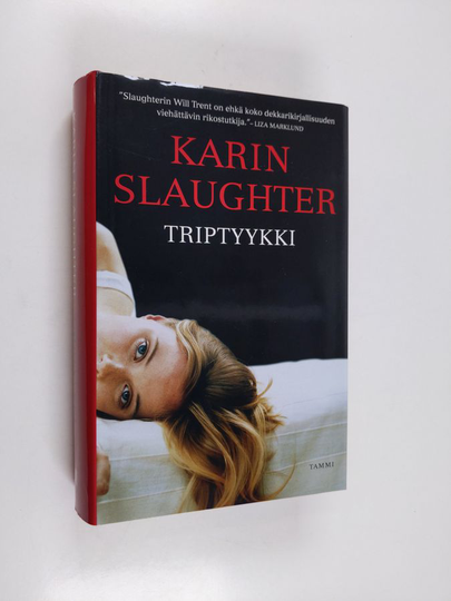 Karin Slaughter : Triptyykki
