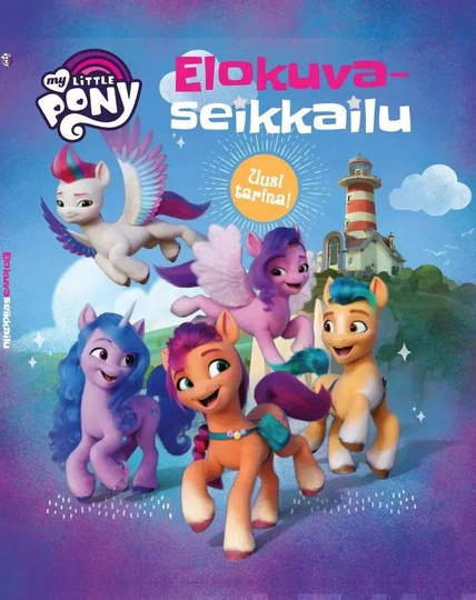 My Little Pony Elokuva Satukirja