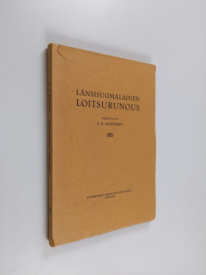 F. A. Hästesko : Länsisuomalainen loitsurunous