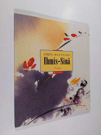 Sirpa Mattsson : Ihmis-sinä