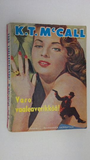 K. T. McCall : Varo vaaleaverikköä