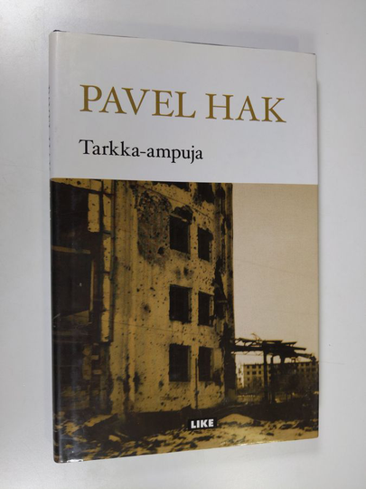 Pavel Hak : Tarkka-ampuja
