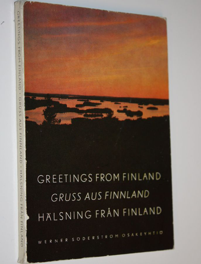 Mika Waltari : Greetings from Finland = Gruss aus Finland = Hälsning frånFinland