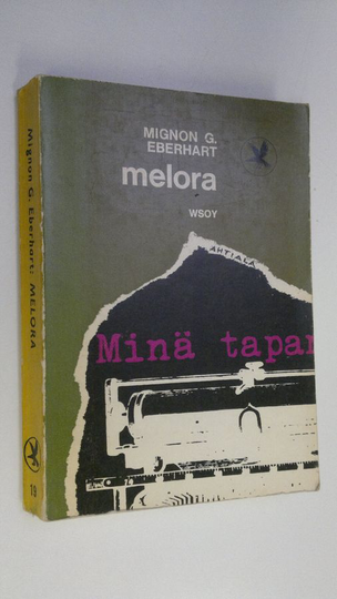 Mignon G. Eberhart : Melora