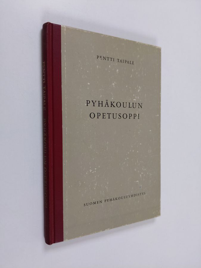 Pentti Taipale : Pyhäkoulun opetusoppi