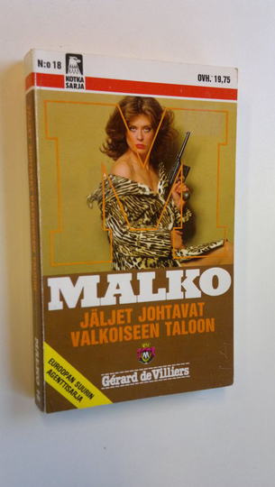 Gerard de Villiers : Jäljet johtavat Valkoiseen taloon