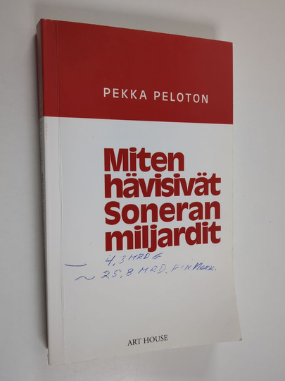 Pekka Peloton : Miten hävisivät Soneran miljardit
