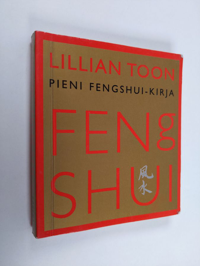 Lillian Too : Lillian Toon pieni fengshui-kirja