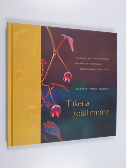 Pia Perkiö : Tukena toisillemme
