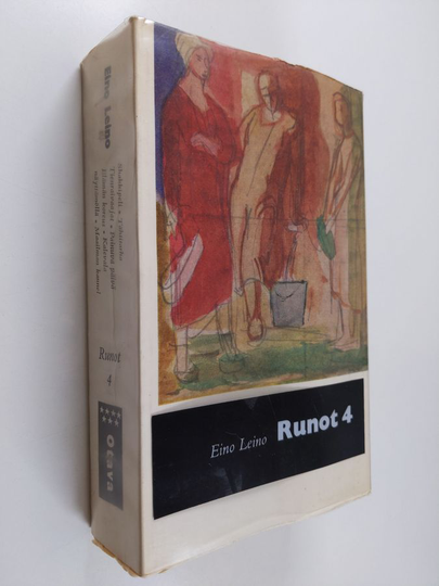 Eino Leino : Runot 4 : 1908-1915 - Shakkipeli - Tähtitarha - Tienraivaajat - Painuva päivä - Elämän koreus - Kalevala nayttämöllä - Maailman kannel