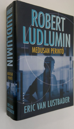 Eric Van Lustbader : Robert Ludlumin Medusan perintö