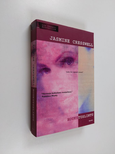 Jasmine Cresswell : Houkutuslintu