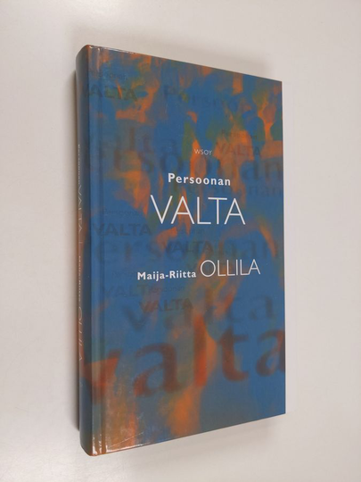 Maija-Riitta Ollila : Persoonan valta
