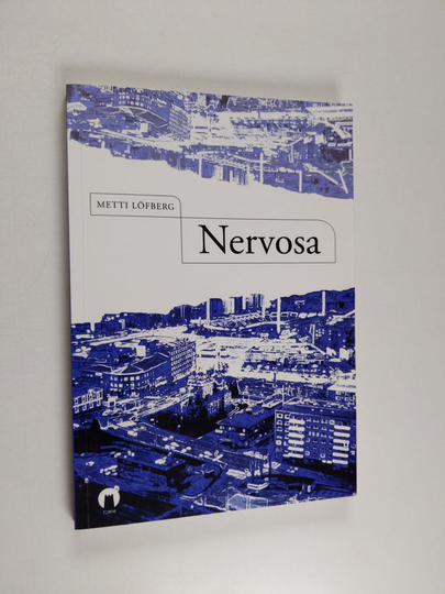 Metti Löfberg : Nervosa