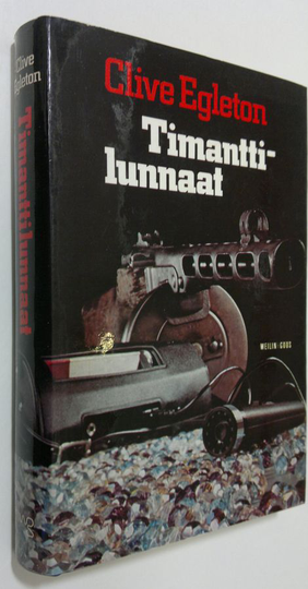 Clive Egleton : Timanttilunnaat : jännitysromaani