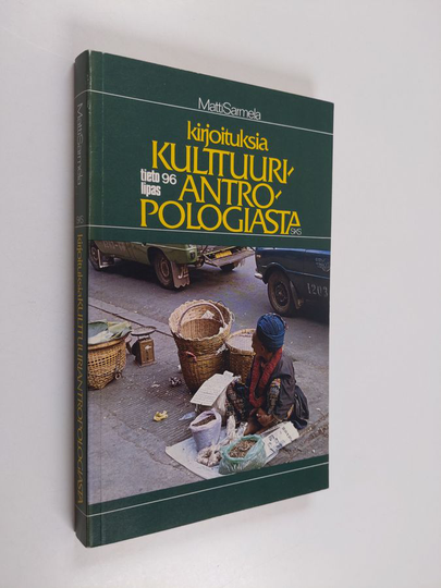 Matti Sarmela : Kirjoituksia kulttuuriantropologiasta