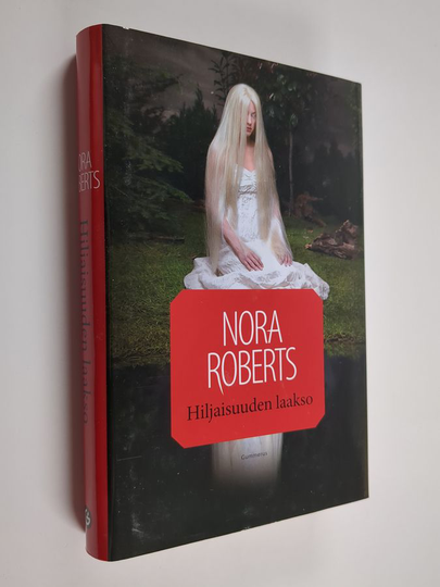 Nora Roberts : Hiljaisuuden laakso