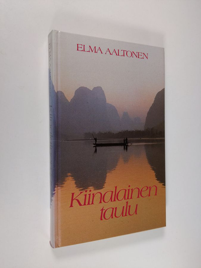 Elma Aaltonen : Kiinalainen taulu