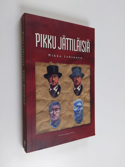 Mikko Lehtonen : Pikku jättiläisiä : maskuliinisuuden kulttuurinen rakentuminen