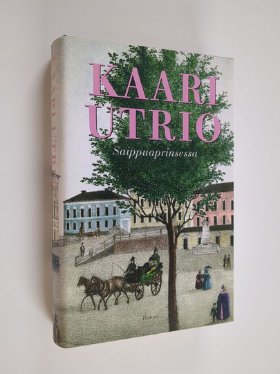Kaari Utrio : Saippuaprinsessa