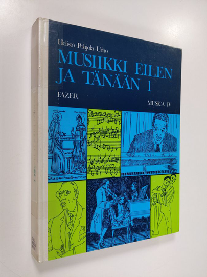Paavo ym. Helistö : Musica 4 : Musiikki eilen ja tänään 1