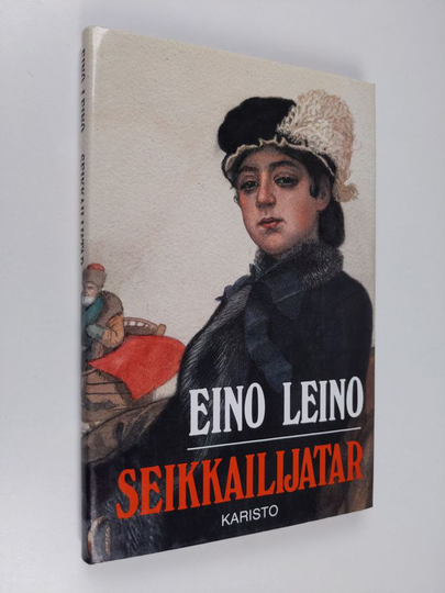 Eino Leino : Seikkailijatar : venäläinen kertomus