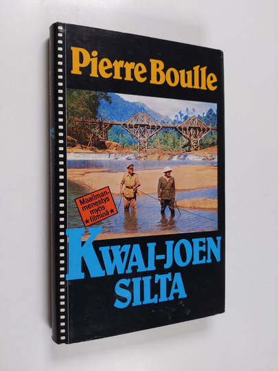 Pierre Boulle : Kwai-joen silta