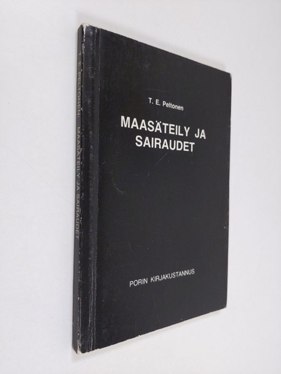 T. E. Peltonen : Maasäteily ja sairaudet