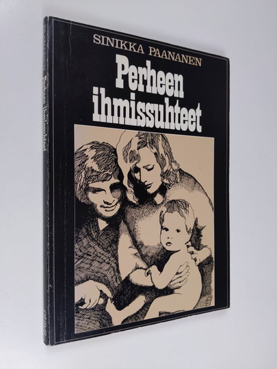 Sinikka Paananen : Perheen ihmissuhteet