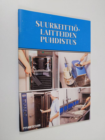 Liisa Rytkönen : Suurkeittiölaitteiden puhdistus