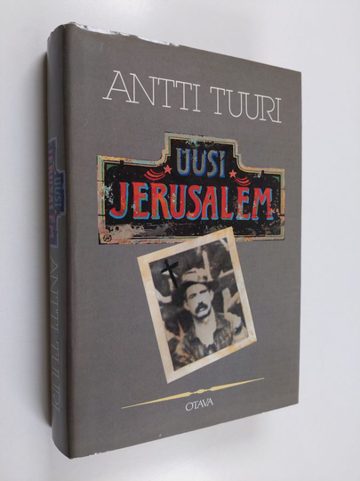 Antti Tuuri : Uusi Jerusalem : kertomus