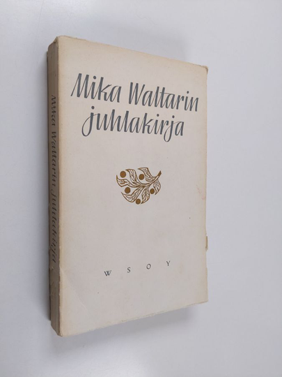Mika Waltari : Mika Waltarin juhlakirja : 50-vuotispäivänä 19.9.1958