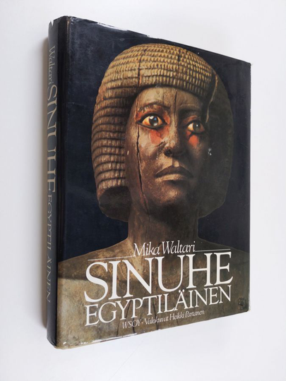 Mika Waltari : Sinuhe egyptiläinen : viisitoista kirjaa lääkäri Sinuhen elämästä n. 1390-1335 eKr. (kuvitettu)