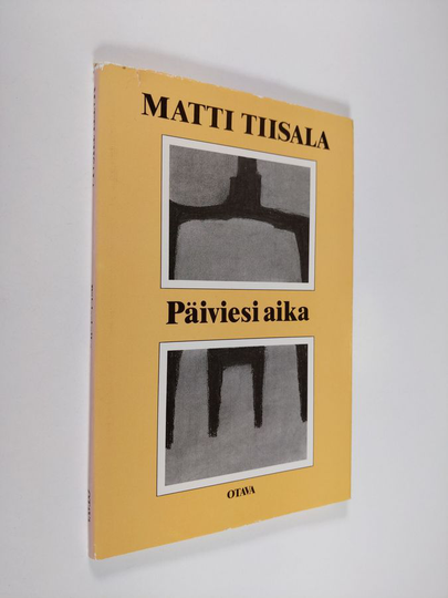 Matti Tiisala : Päiviesi aika : runoja